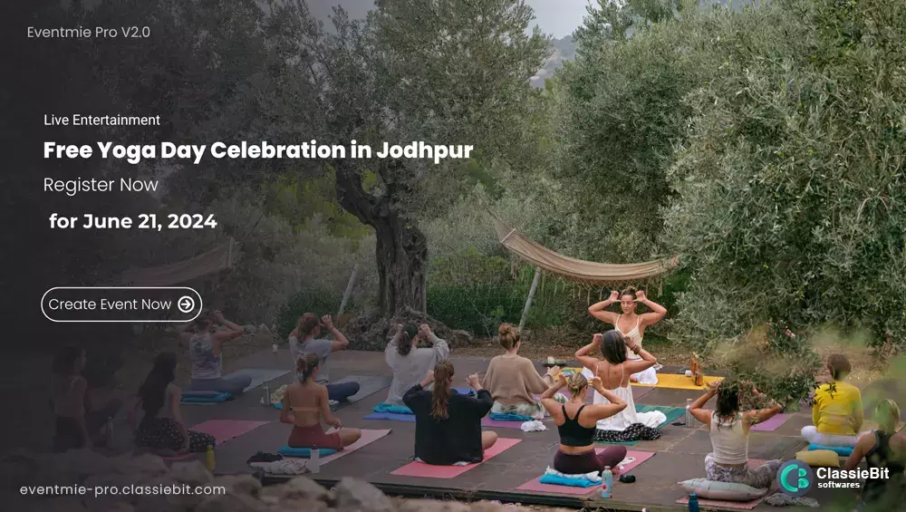 Free Yoga Day Celebration in Jodhpur | Register Now for June 21, 2024 | Classiebit Software
